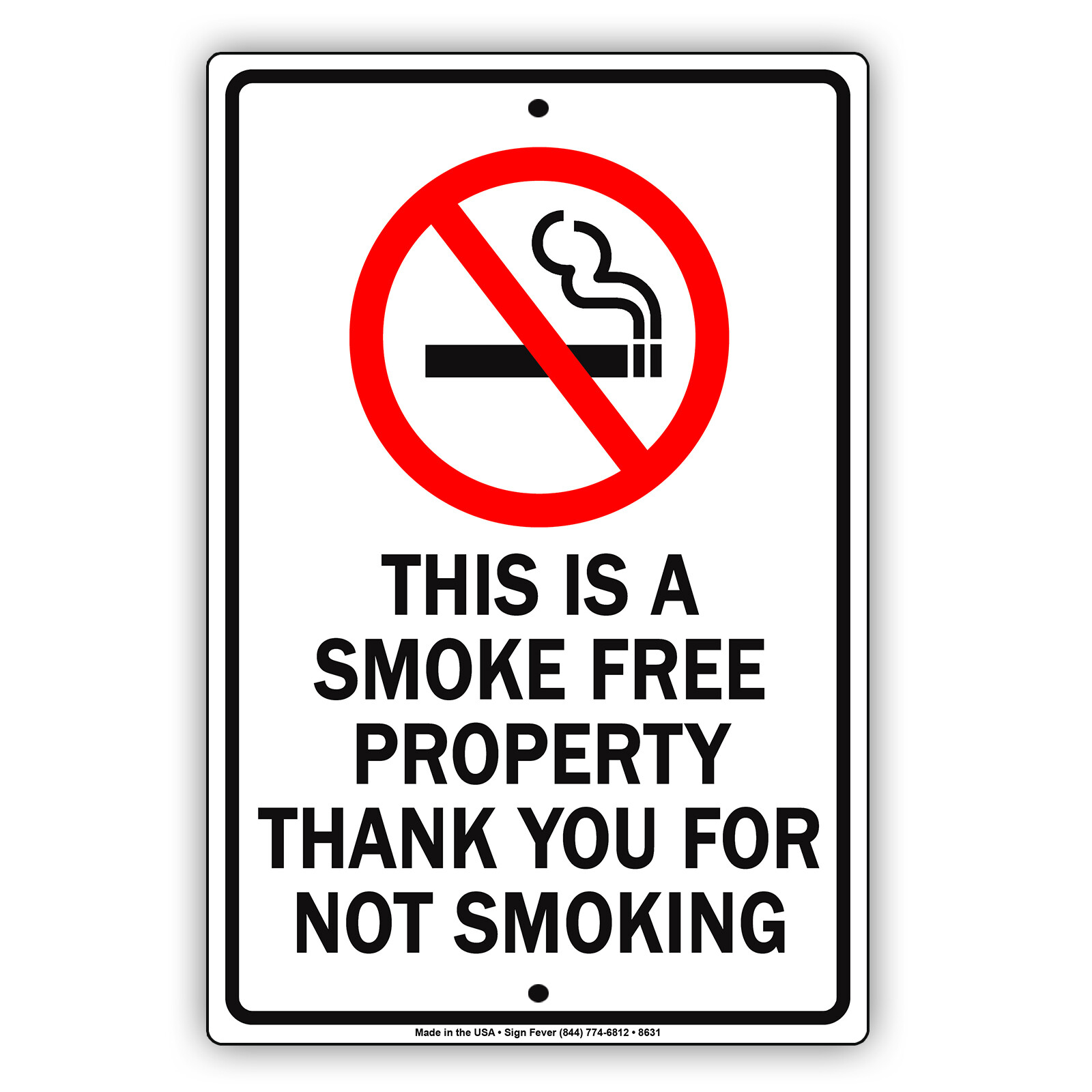 This is a Smoke Free Property Thank You For Not Smoking Aluminum Metal Sign