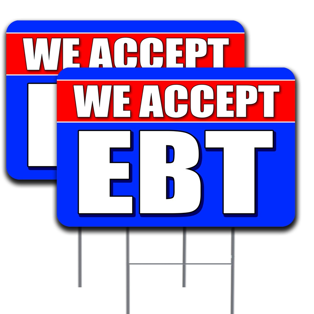 WE ACCEPT EBT 2 Pack Double-Sided Yard Signs 16″ x 24″ with Metal Stakes (Made i