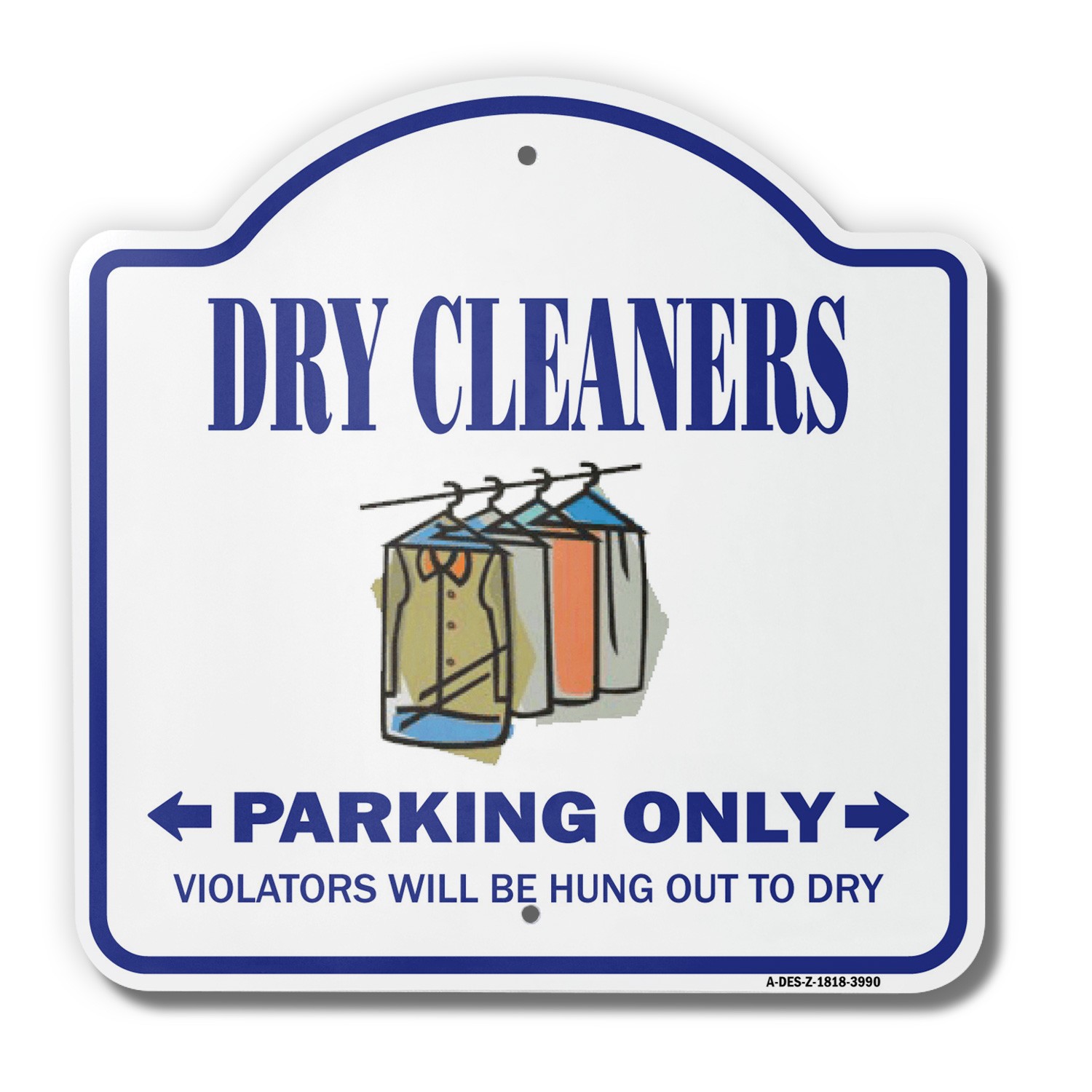 Dry Cleaners 18″ X 18″ Heavy-Gauge Aluminum Architectural Sign