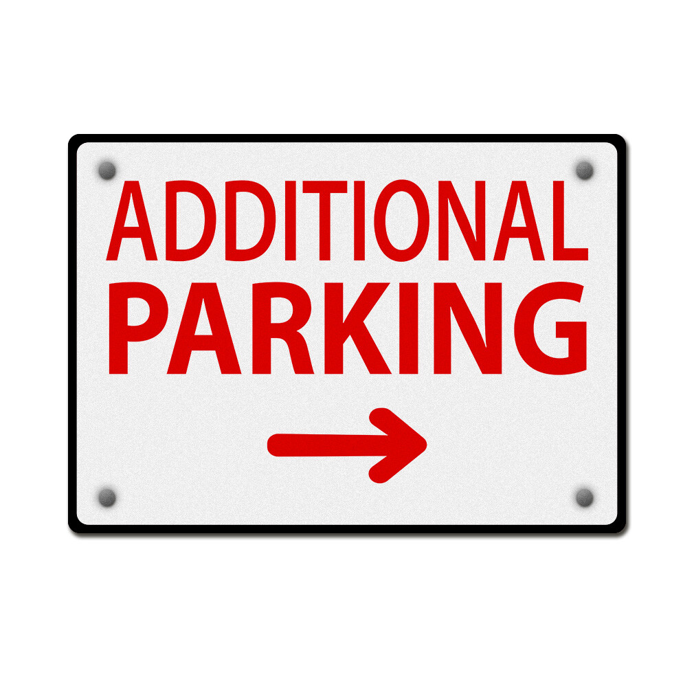 Aluminum Horizontal Metal Sign Additional Parking to The Right Arrow