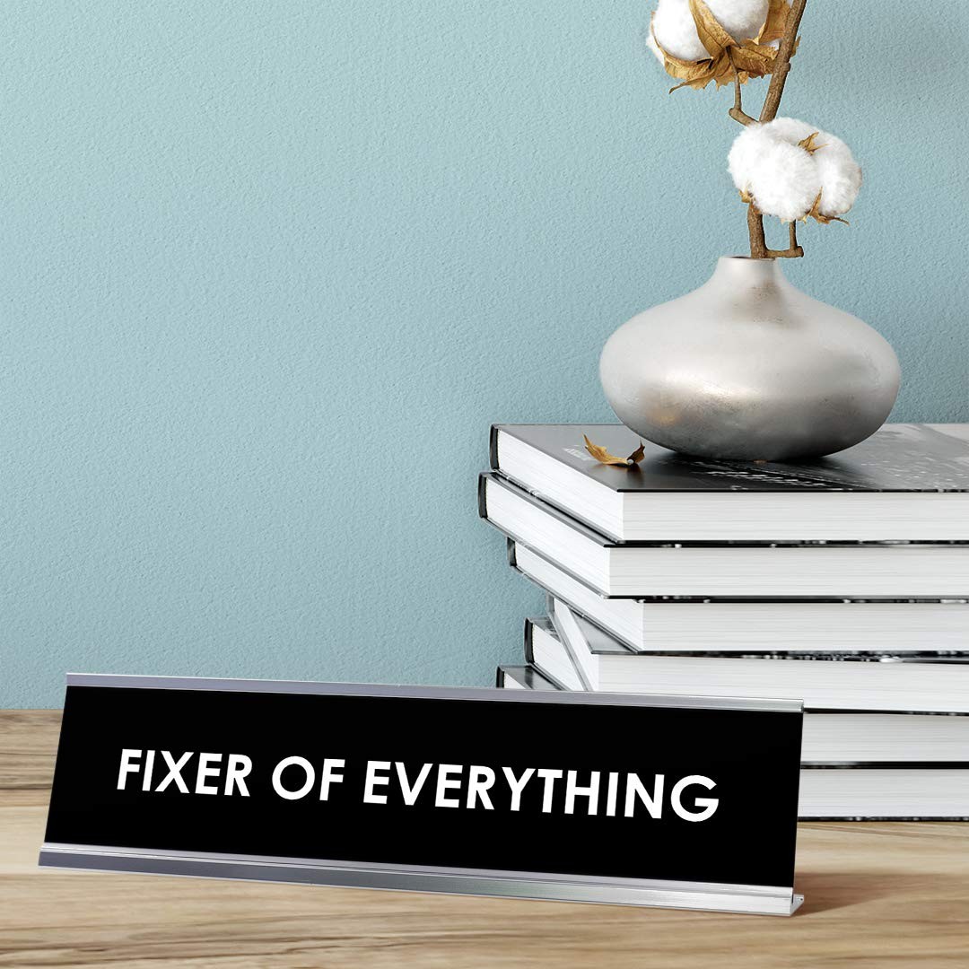 Fixer of Everything Desk Sign, novelty nameplate (2 x 8″)