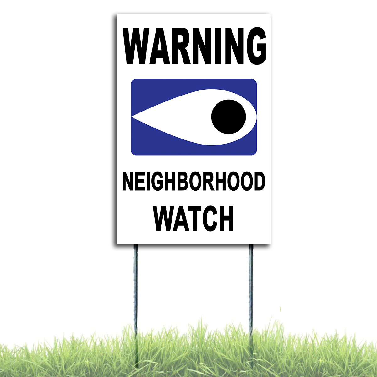 Warning – Neighborhood Watch Coroplast Sign Indoor Outdoor Windows H Stake