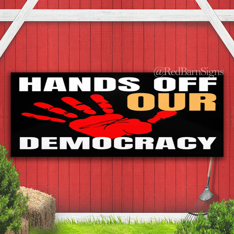 Hands Off Our Democracy Sign, Protest Sign For March, Anti Trump, Anti Musk, Pol