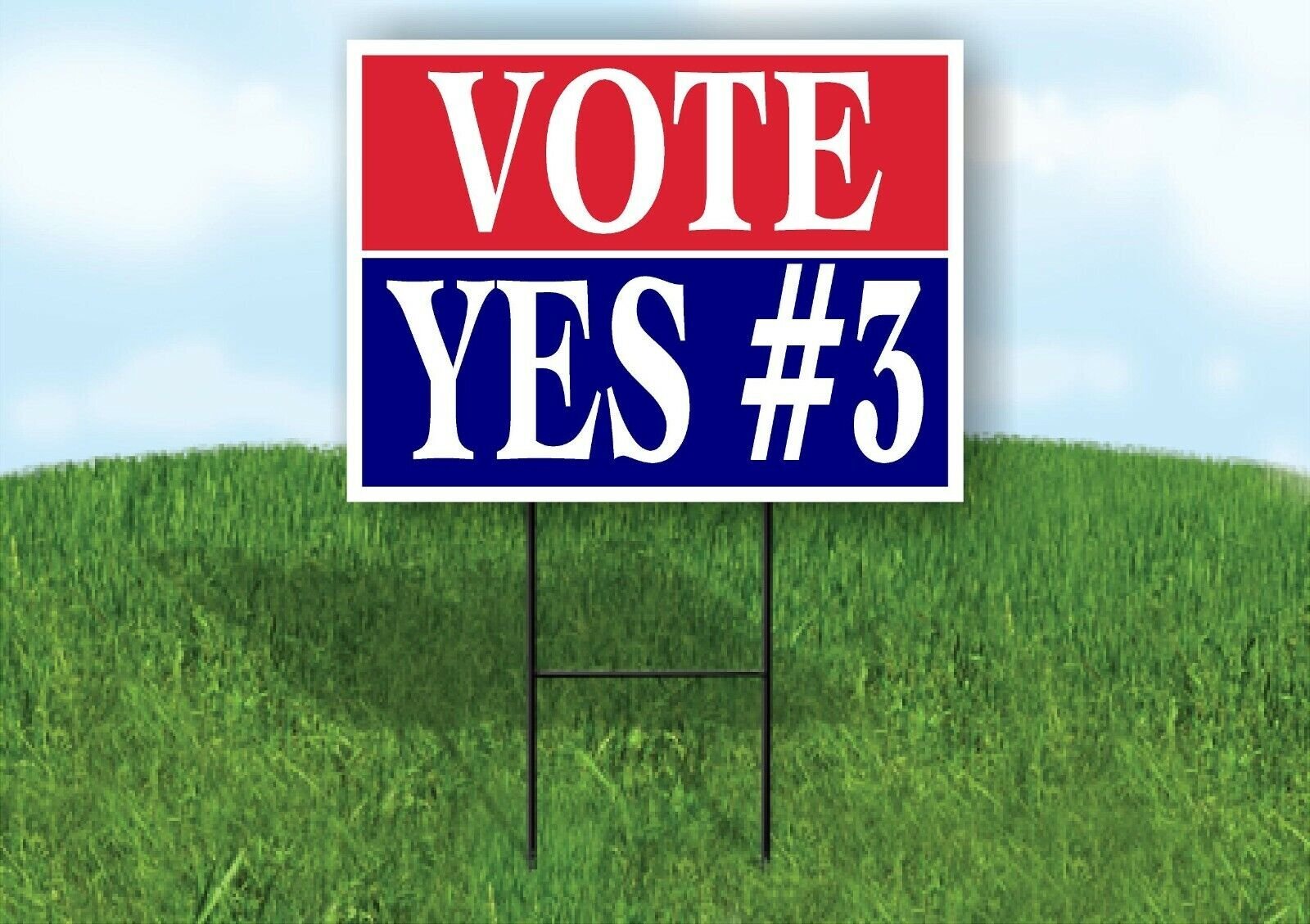 VOTE YES 3 RED WHITE BLUE Yard Sign with Stand LAWN SIGN