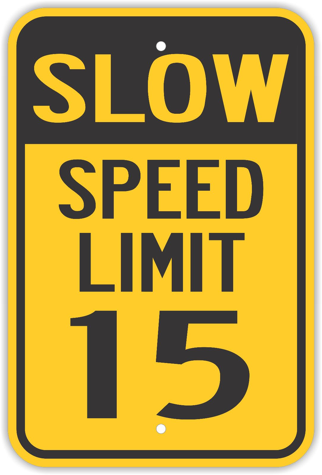 12″X18″ SLOW SPEED LIMIT 15 ALUMINUM SIGNS Heavy Duty Metal Neighborhood Road