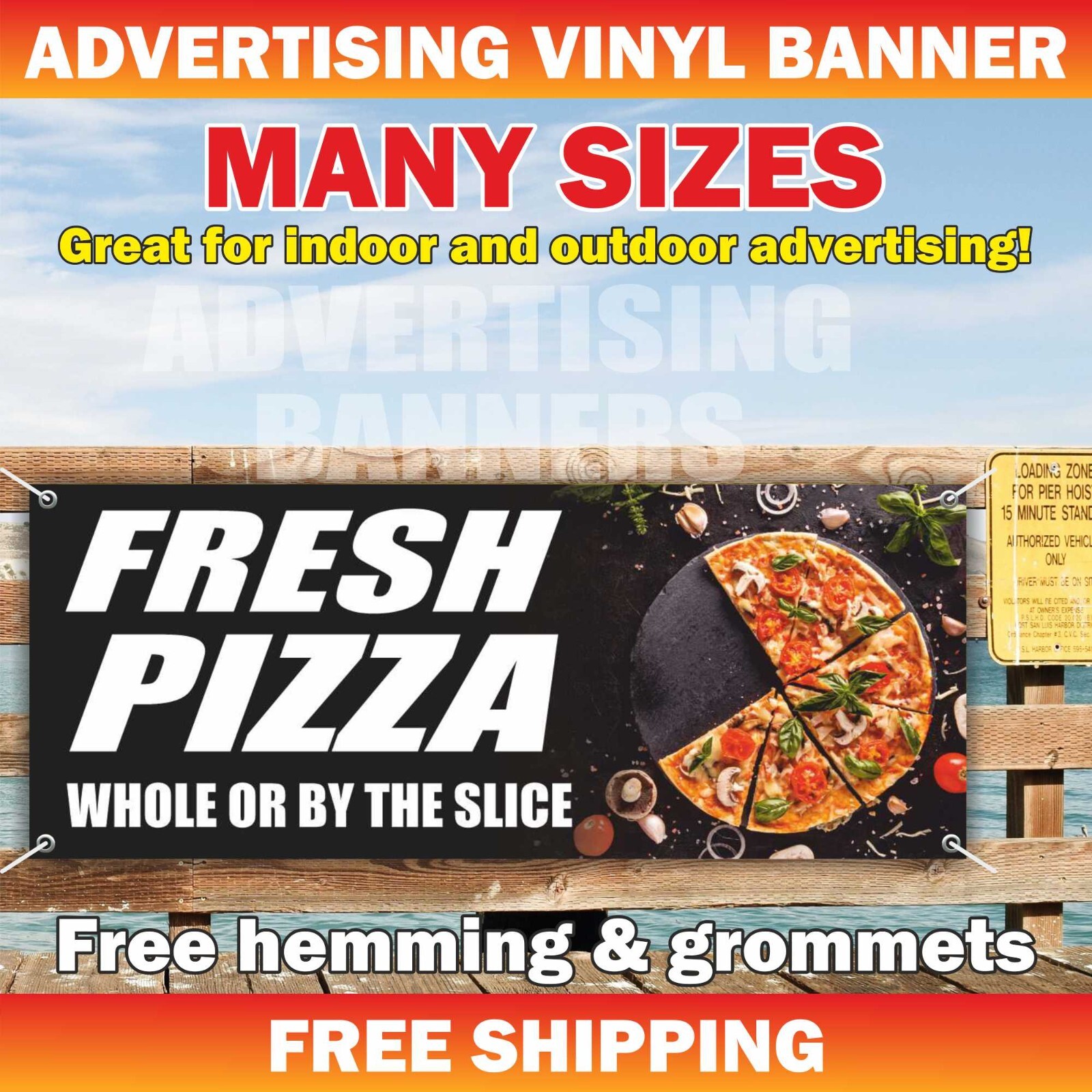 FRESH PIZZA WHOLE OR BY THE SLICE Advertising Banner Vinyl Sign Food Bar Burger