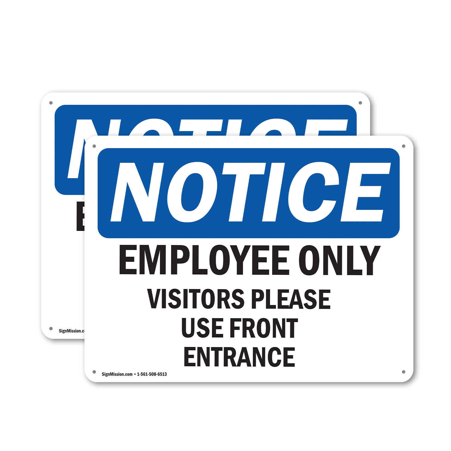 (2 Pack) Employees Only Visitors Please Use Front Entrance OSHA Notice Sign