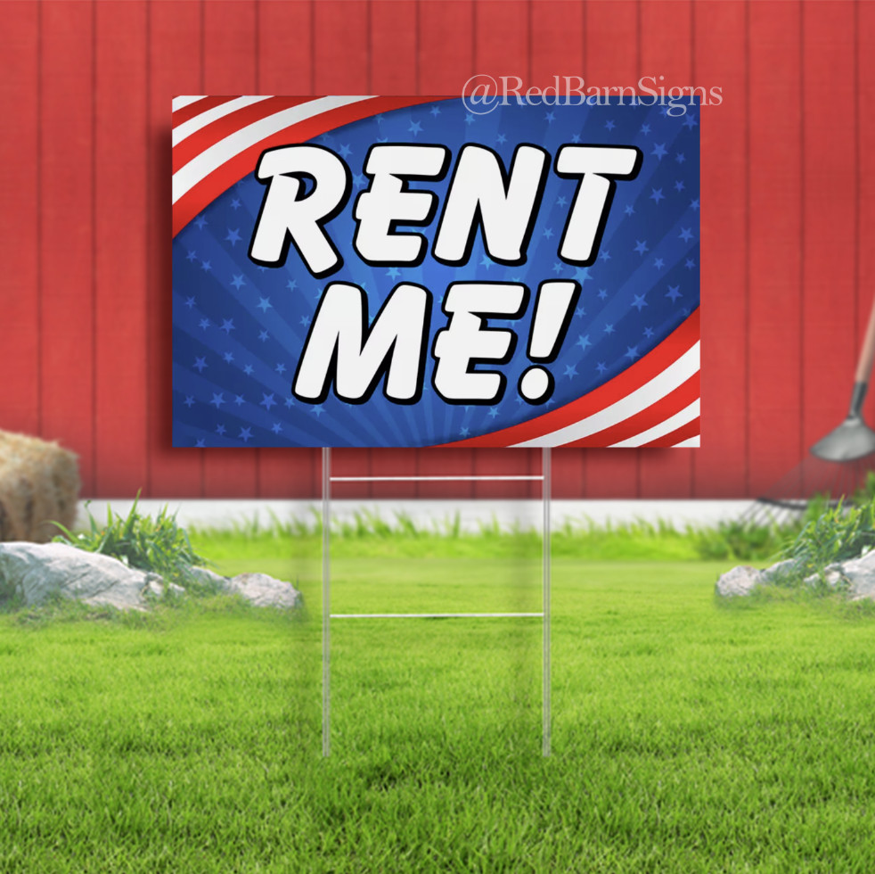 RENT ME One-Sided Yard Sign with Metal Stakes