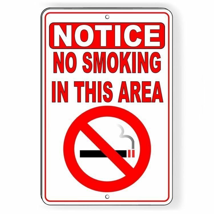Metal Sign Notice No Smoking In This Area Aluminum Won’t Rust best SNS06