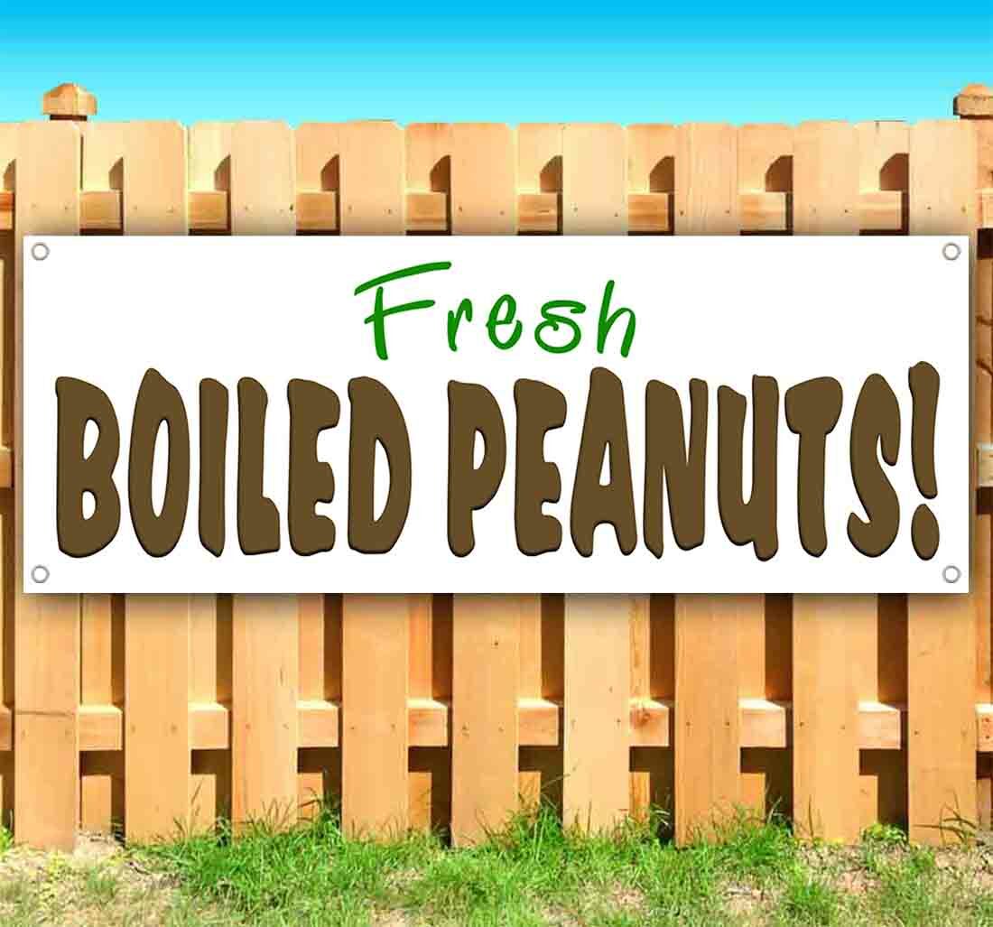 FRESH BOILED PEANUTS Advertising Vinyl Banner Flag Sign Many Sizes