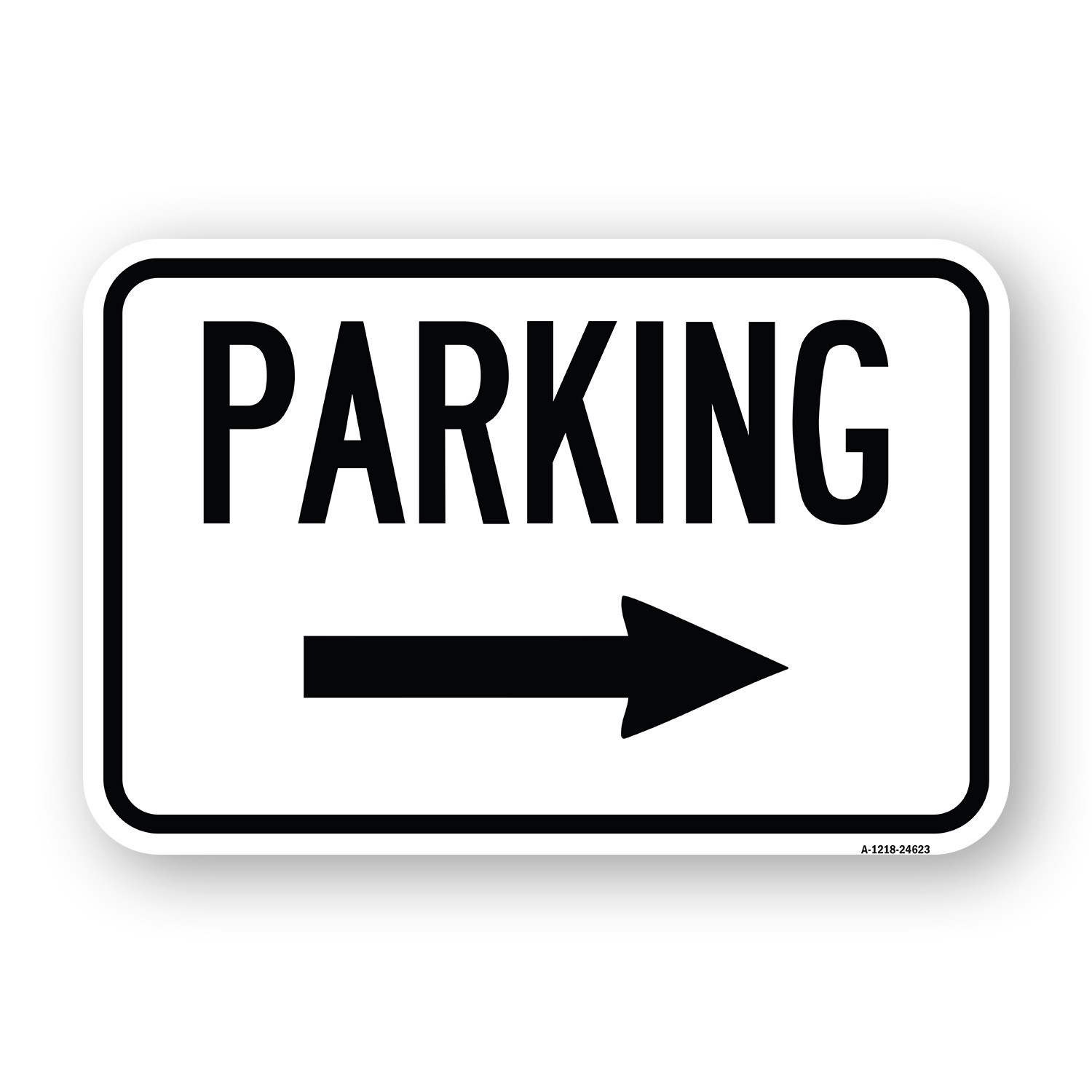 Parking (With Right Arrow) Heavy Gauge Aluminum Parking Sign