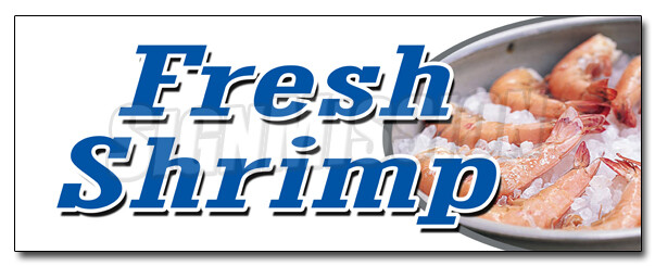 FRESH SHRIMP DECAL sticker local caught shrimper cold steamed pound