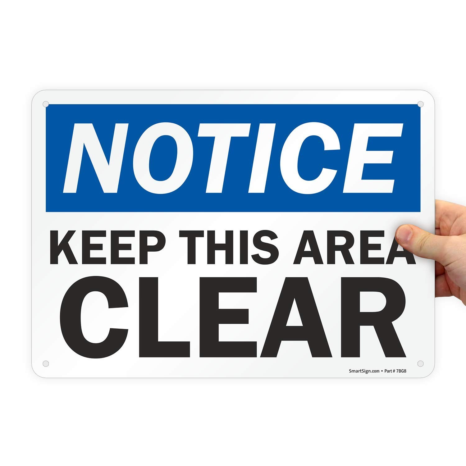 U91812NA Notice Keep This Area Clear Sign 10×14 Inch Aluminum Black/Blue
