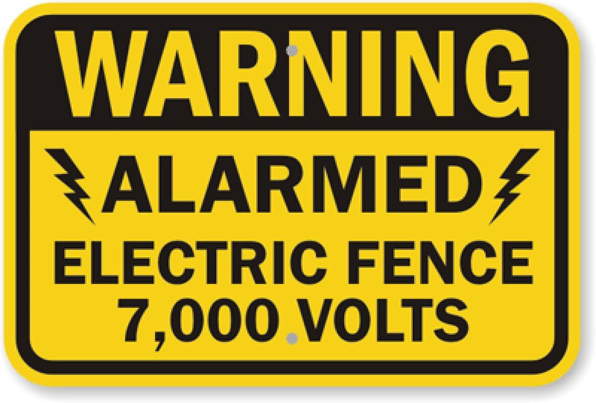 Electric Fence Sign Alarmed Aluminum Weatherproof 8×12 Outdoor Warning