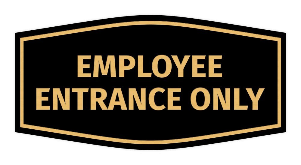 Fancy Employee Entrance Only Sign Large Black Gold Adhesive Mounts Any Surface