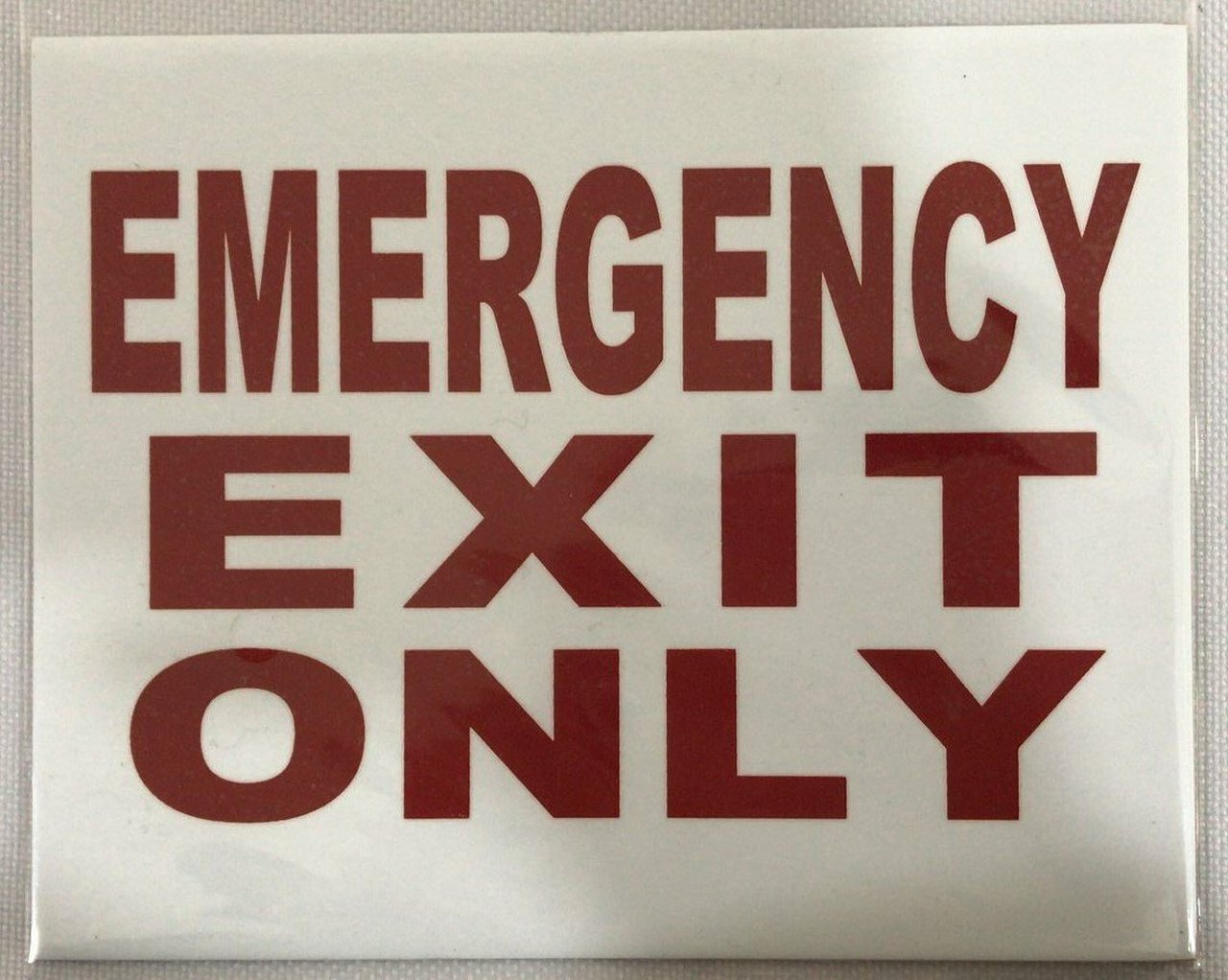 EMERGENCY EXIT ONLY SIGN (WHITE 4 X 5, with two sided tape )
