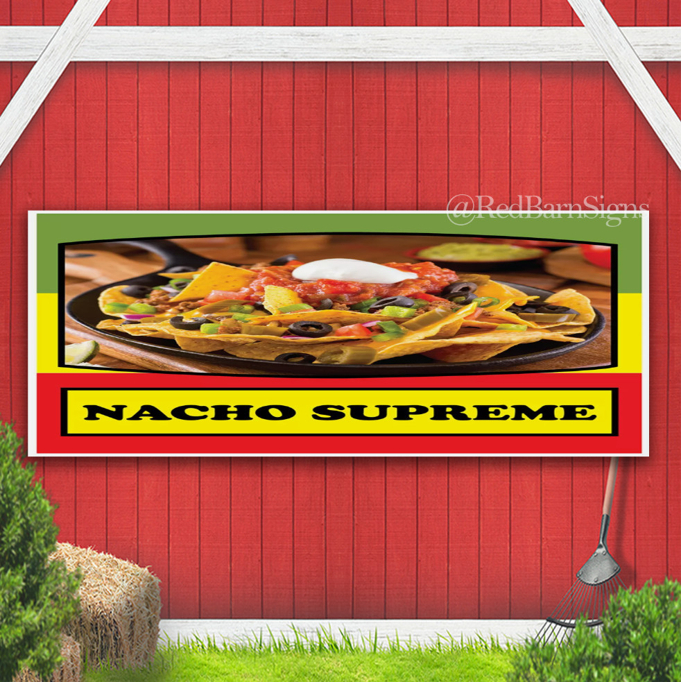 Food Truck Nacho Supreme Restaurant & Food Concession Banner Sign