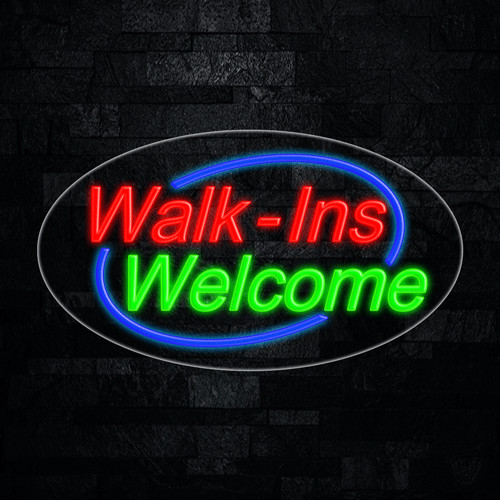 Walk ins Welcome LED Neon Sign 28″L x 16″H #34085
