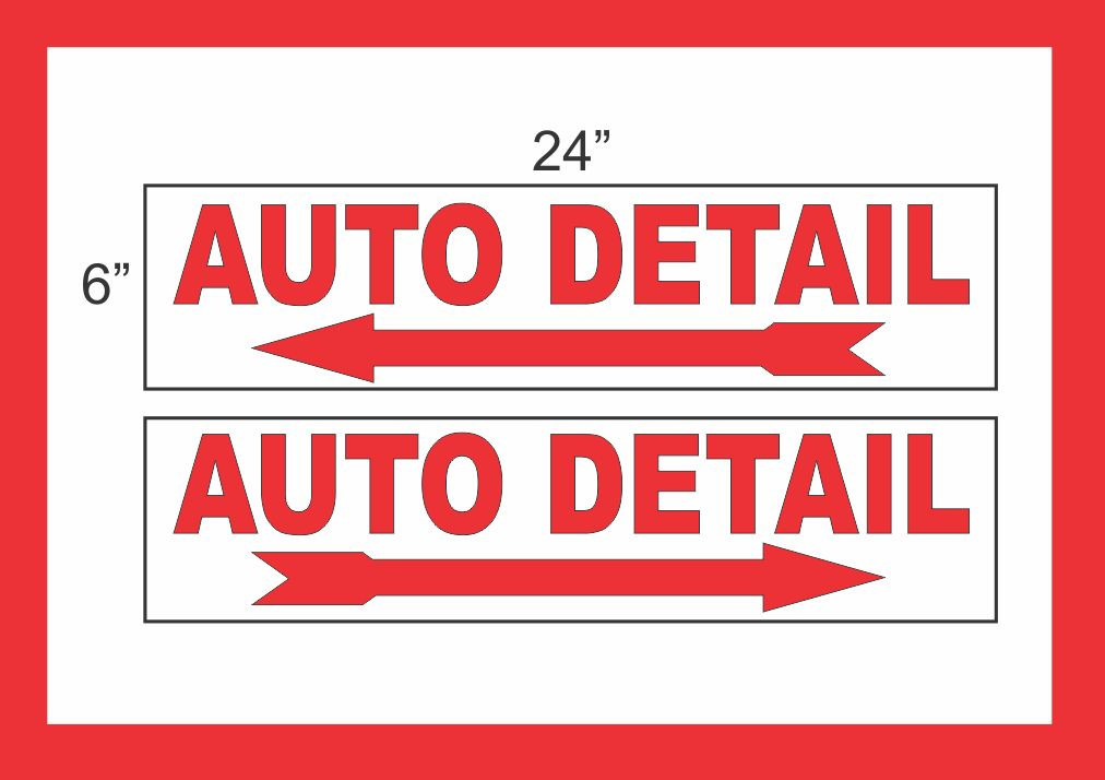 AUTO DETAIL with Arrow 6″x24″ RIDER SIGNS Buy 1 Get 1 FREE 2 Sided Plastic