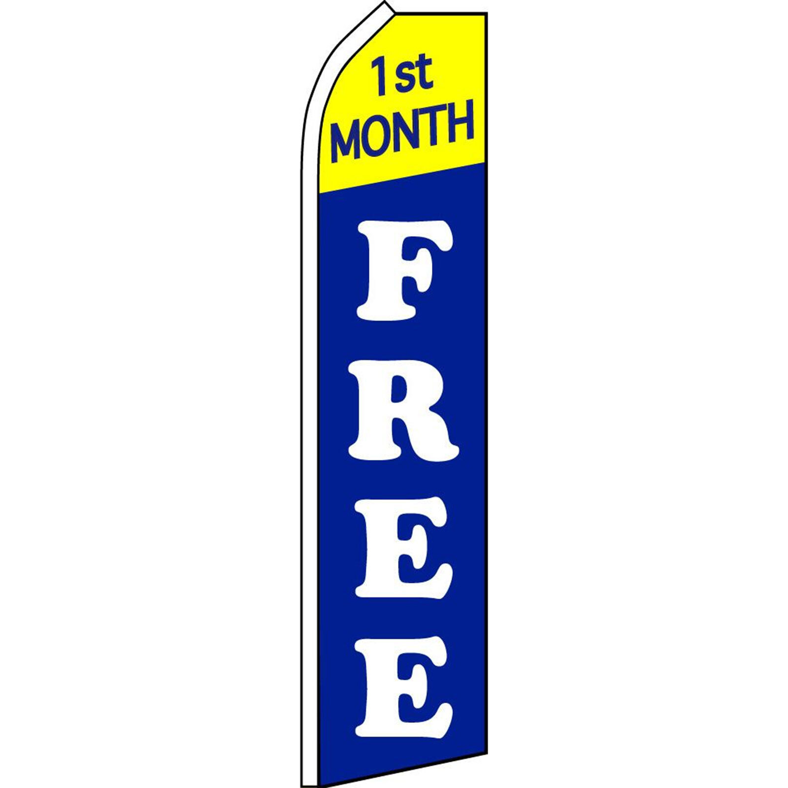 First Month Free 2 1/2 ft X 11 1/2 ft Polyester Swooper Flag