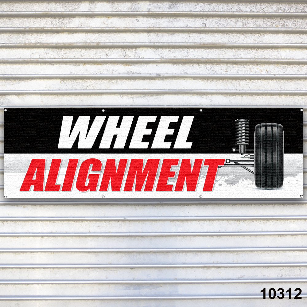 Wheel Alignment Banner Sign Auto Repair Tire Dealer Service Bay Garage
