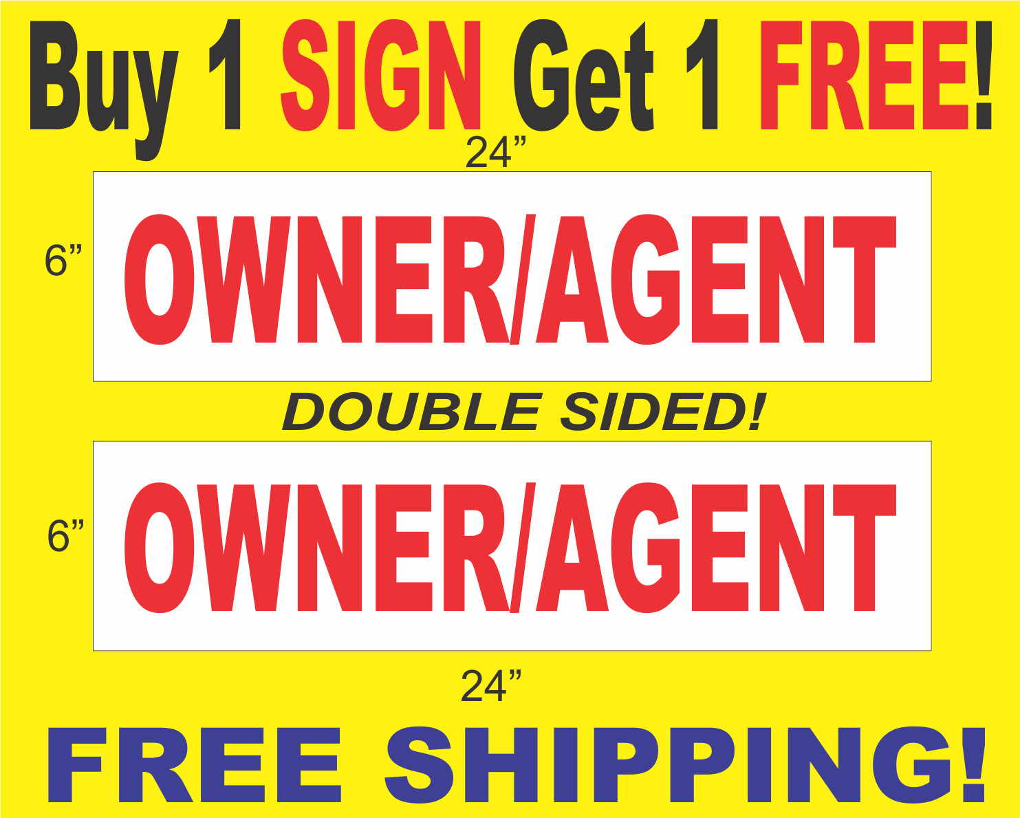 OWNER/AGENT Red & White 6″x24″ 2 Sided REAL ESTATE RIDER SIGNS Buy 1 Get 1 FREE