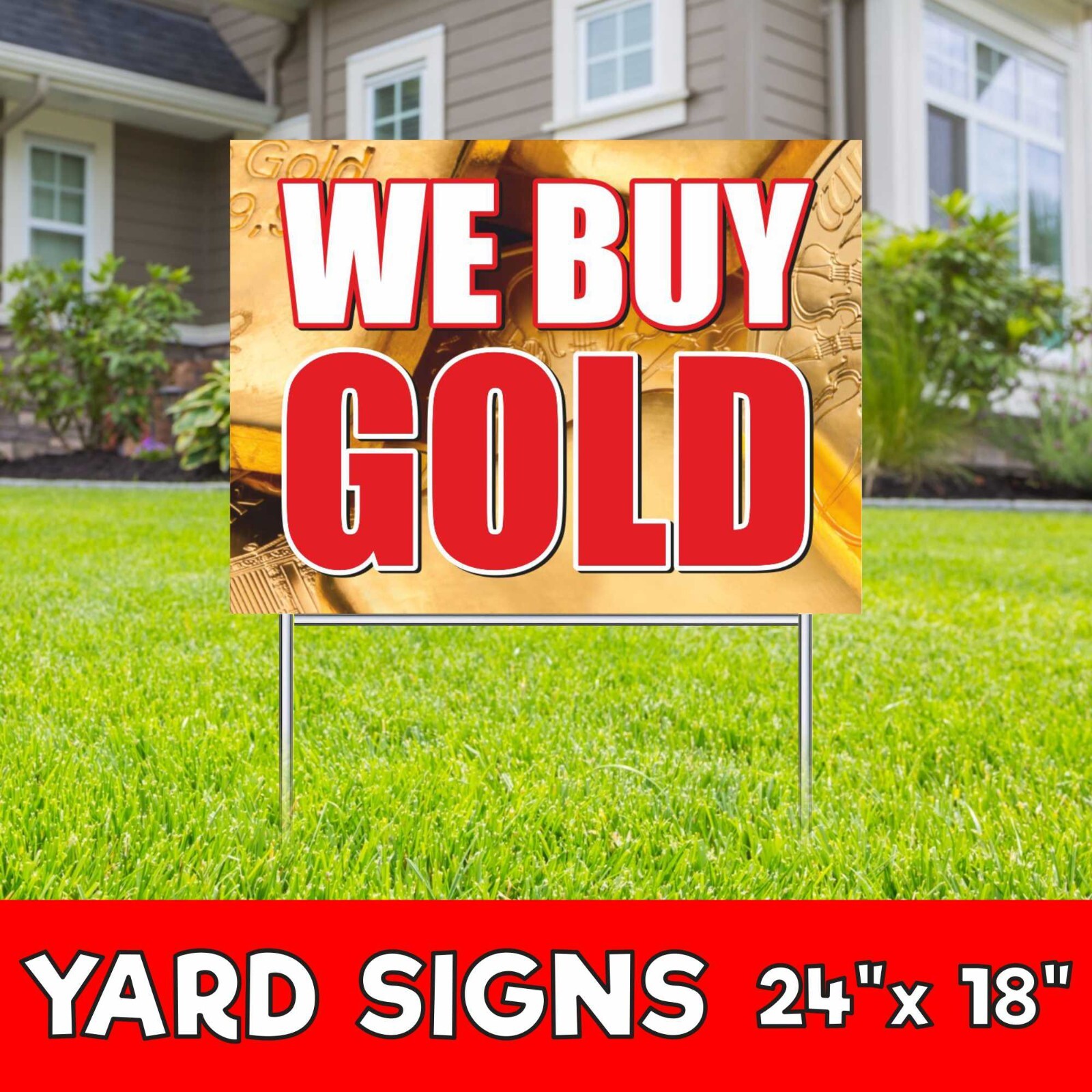 WE BUY GOLD Yard Sign Corrugate Plastic H-Stakes pawn shop cash Jewelry Silver