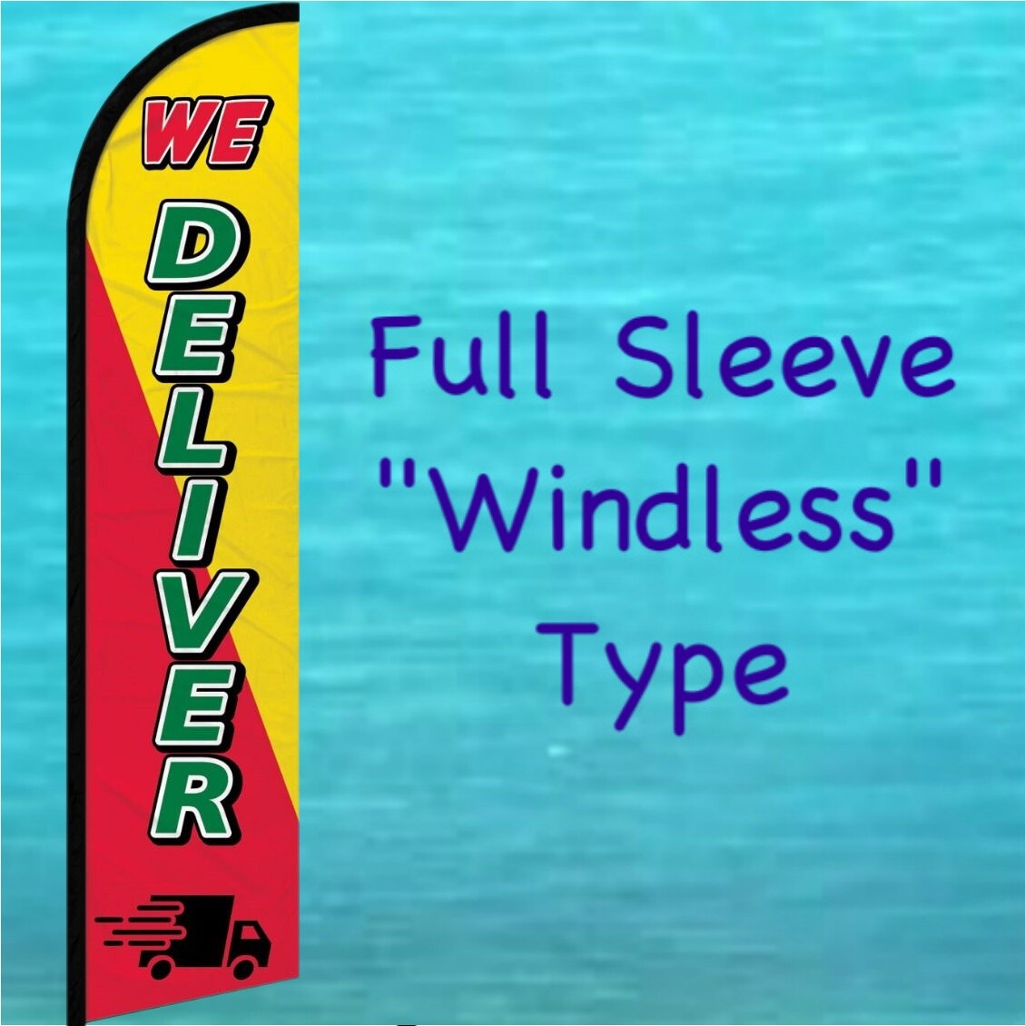 WE DELIVER WINDLESS FEATHER FLAG Tall Curved Top Advertising Banner Sign
