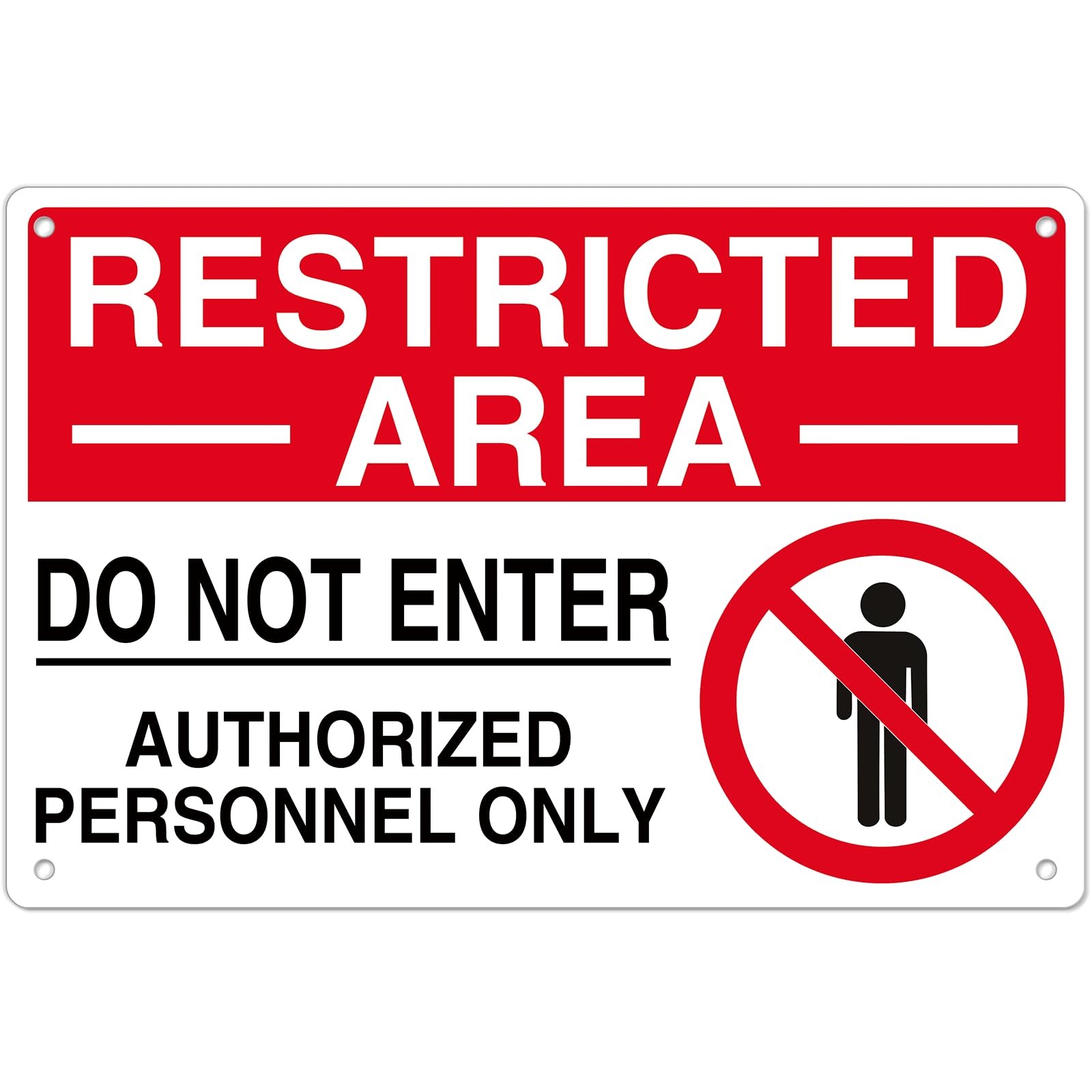 12×8 Inch Restricted Area Sign Do Not Enter Authorized Personnel Only Sign