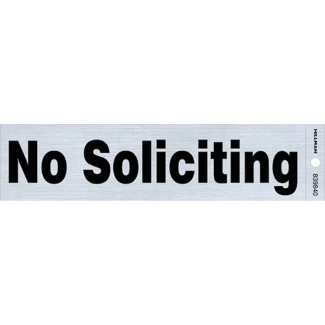 Hillman 2-in x 8-in Mylar Reflective Prohibited Sign
