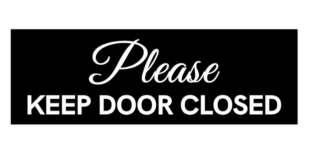 Basic Please Keep Door Closed Sign