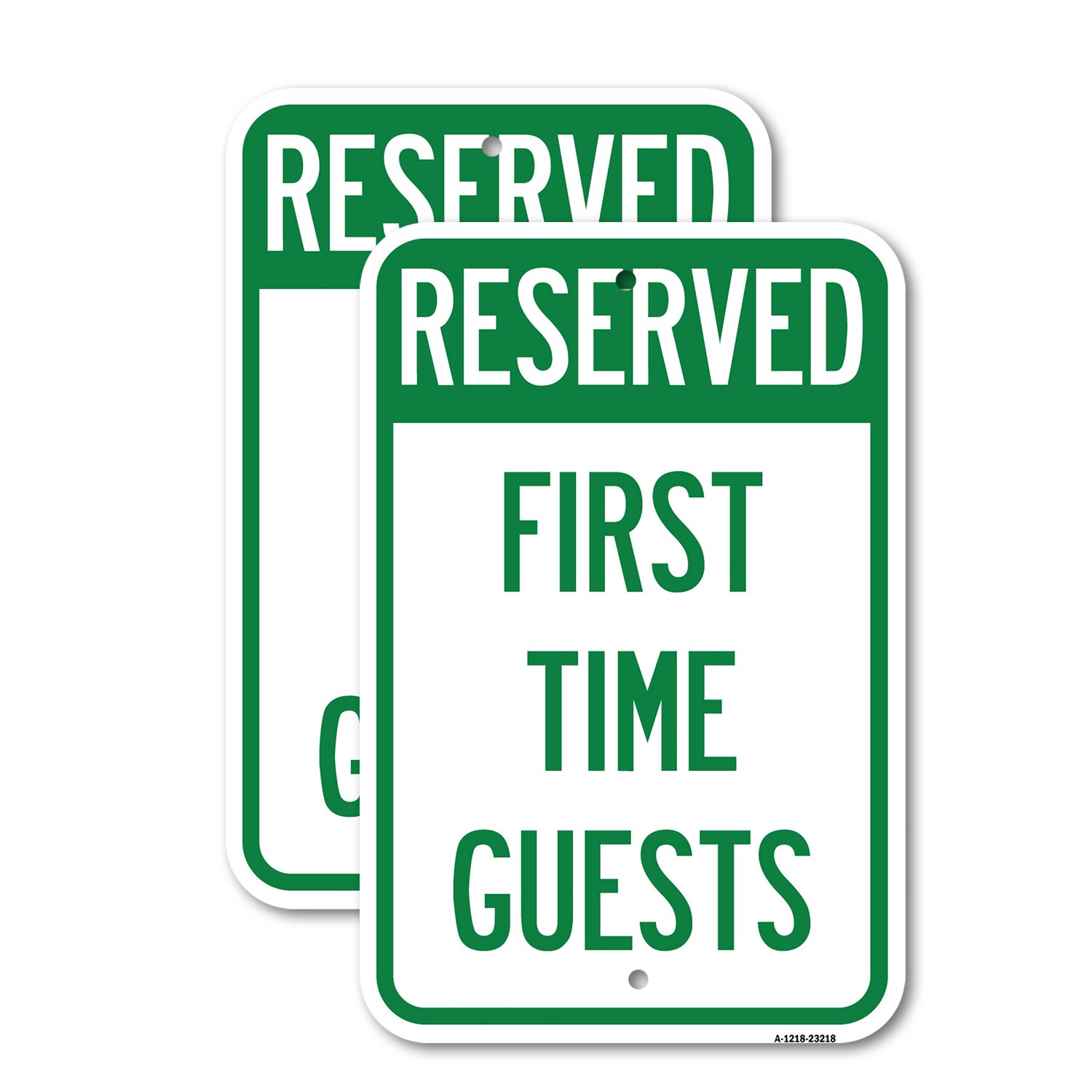 Reserved First Time Guests Heavy Gauge Aluminum Parking Sign