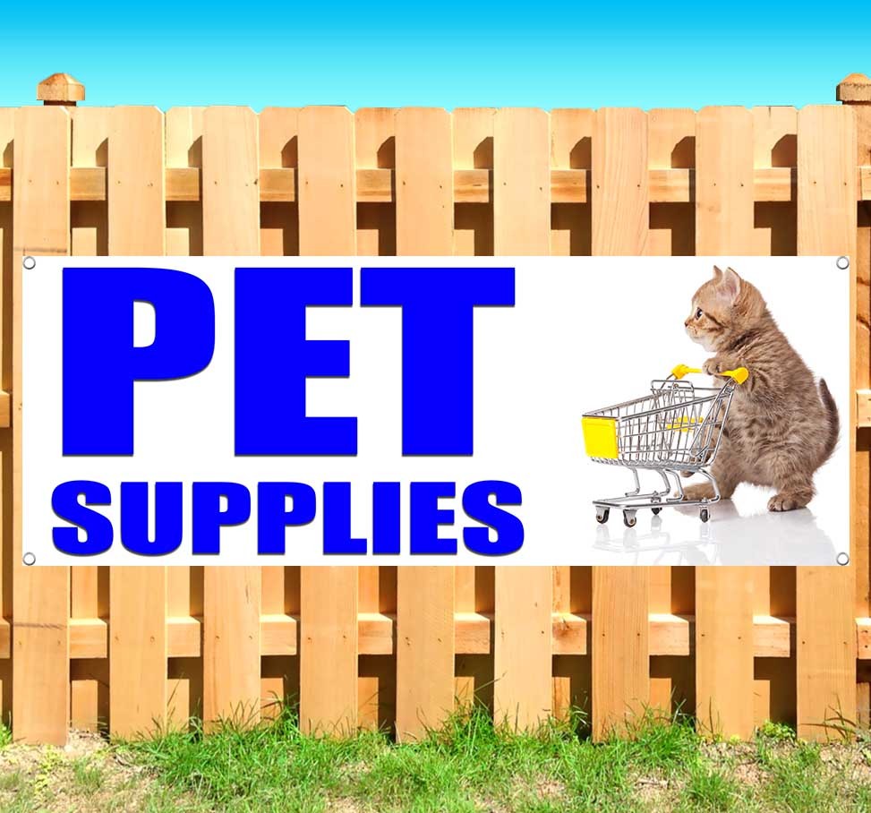 PET SUPPLIES Advertising Vinyl Banner Flag Sign Many Sizes Available USA SB07412