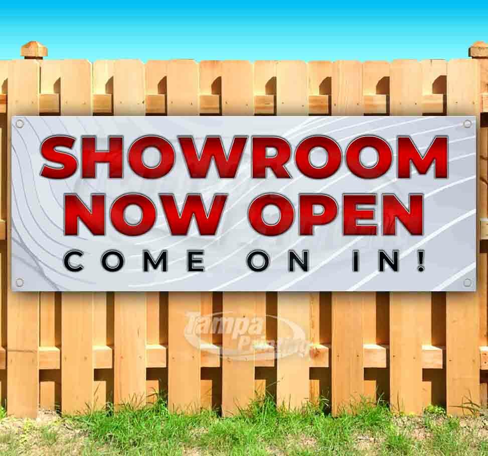 SHOWROOM NOW OPEN COME ON IN Advertising Vinyl Banner Flag Sign USA 24 HOURS