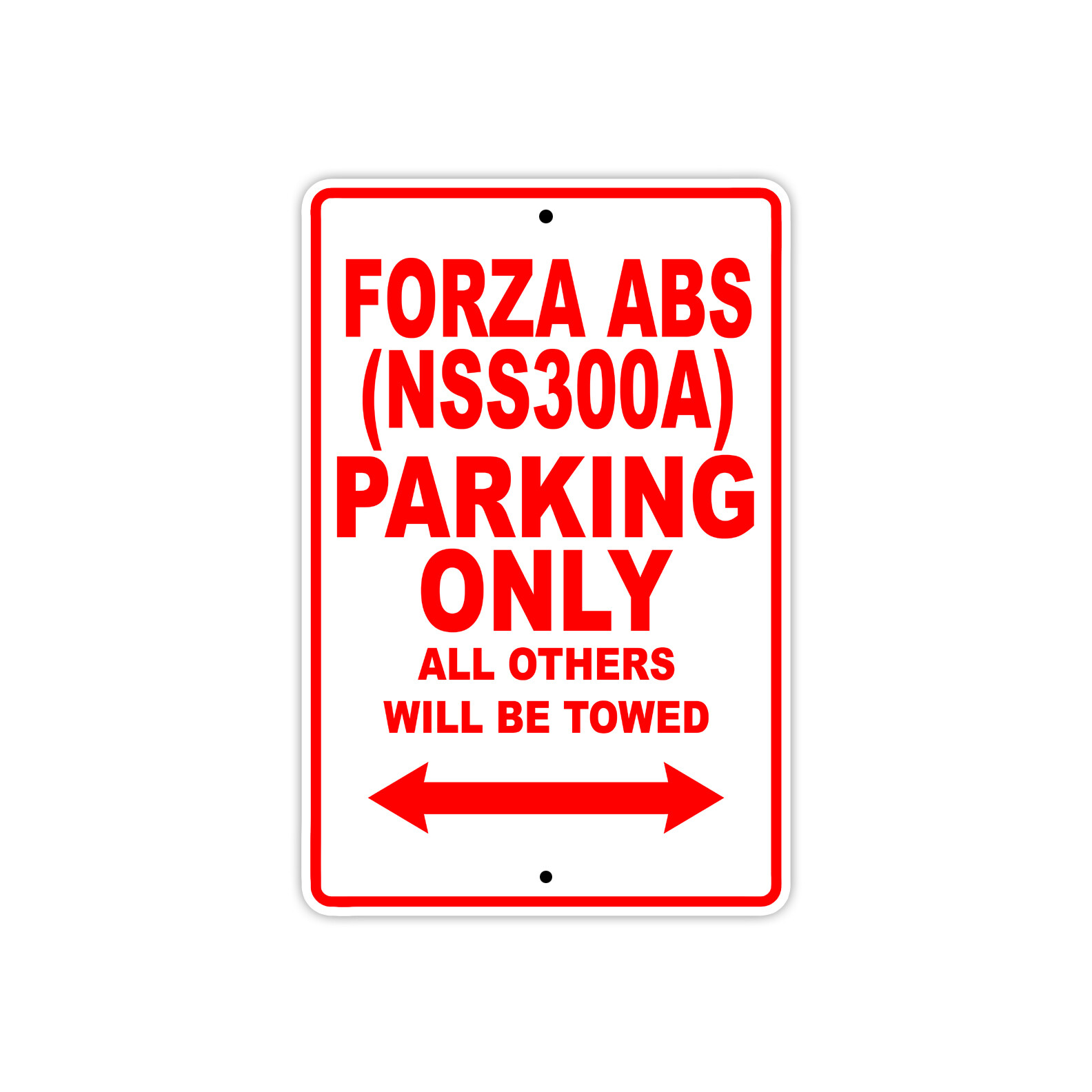 Forza ABS (NSS300A) Parking Only Motorcycle Bike Art Novelty Aluminum Metal Sign
