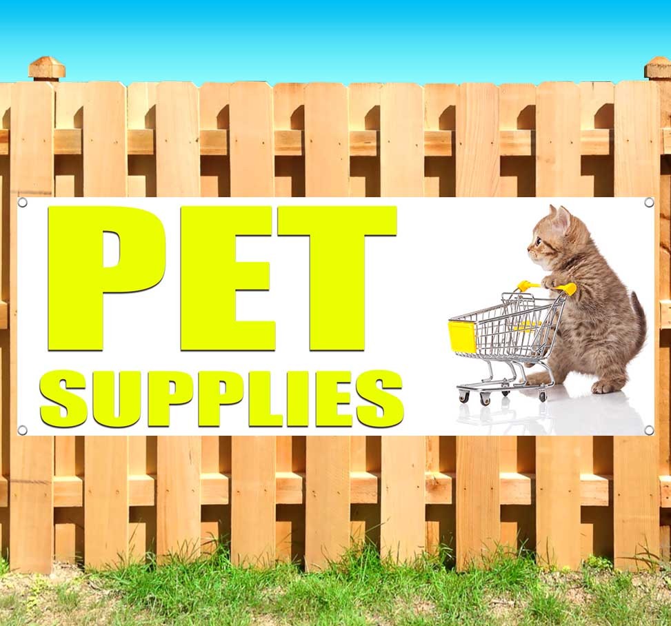 PET SUPPLIES Advertising Vinyl Banner Flag Sign Many Sizes Available USA