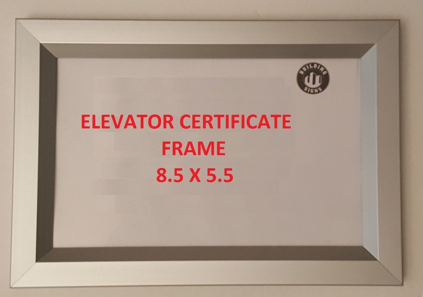 Elevator Certificate frame 8.5 x 5.5 ( Heavy Duty – Aluminum)-REF24-1027