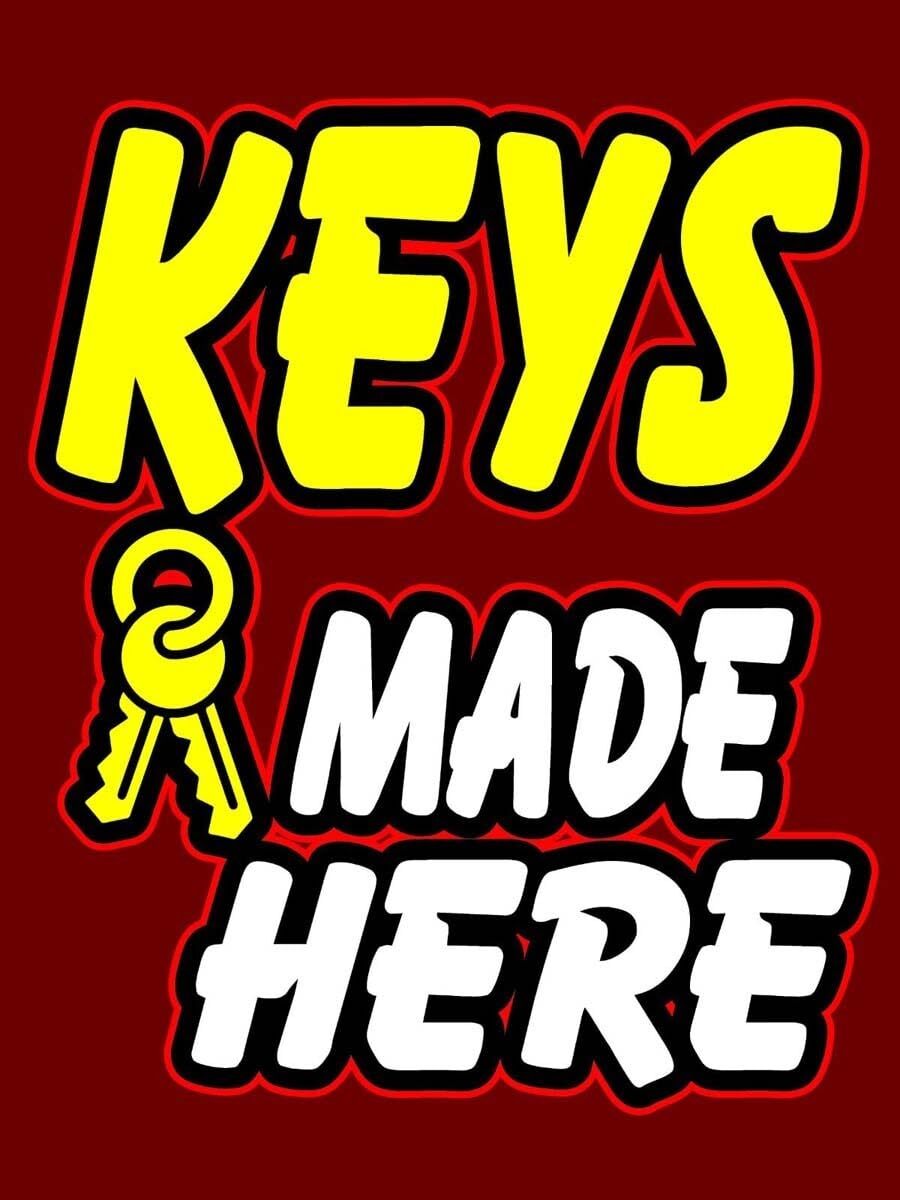 Keys Made Here | Retail Window Display Sign | 18″W x 24″H