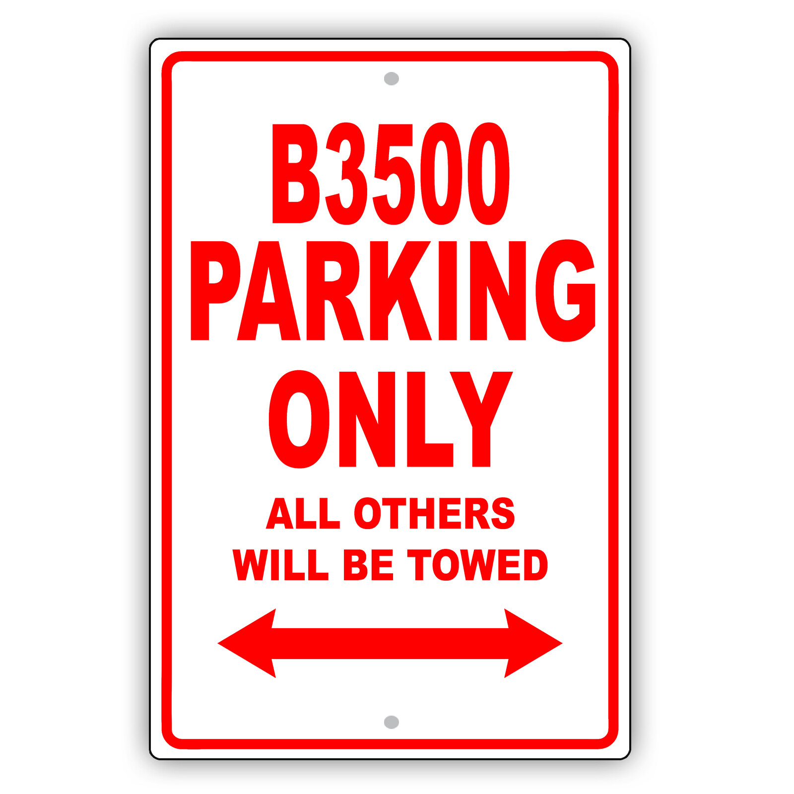 B3500 Parking Only All Others Towed Man Cave Novelty Garage Aluminum Metal Sign