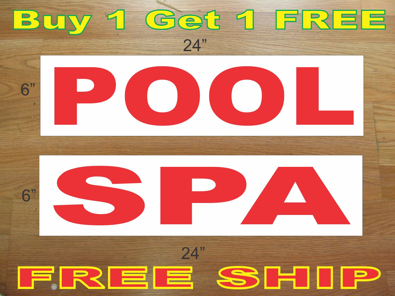 POOL & SPA COMBO 6″x24″ REAL ESTATE RIDER SIGNS Buy 1 Get 1 FREE 2 Sided Plastic