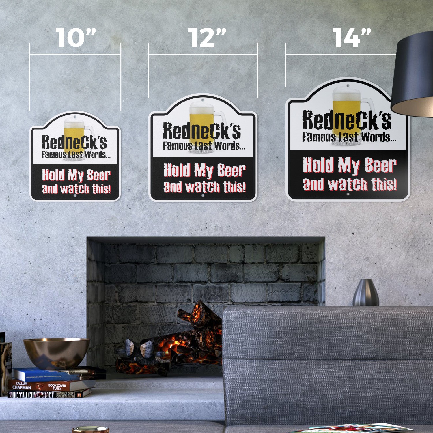 Redneck’s Famous Last Words Plastic Sign Redneck Beer Hunter Country