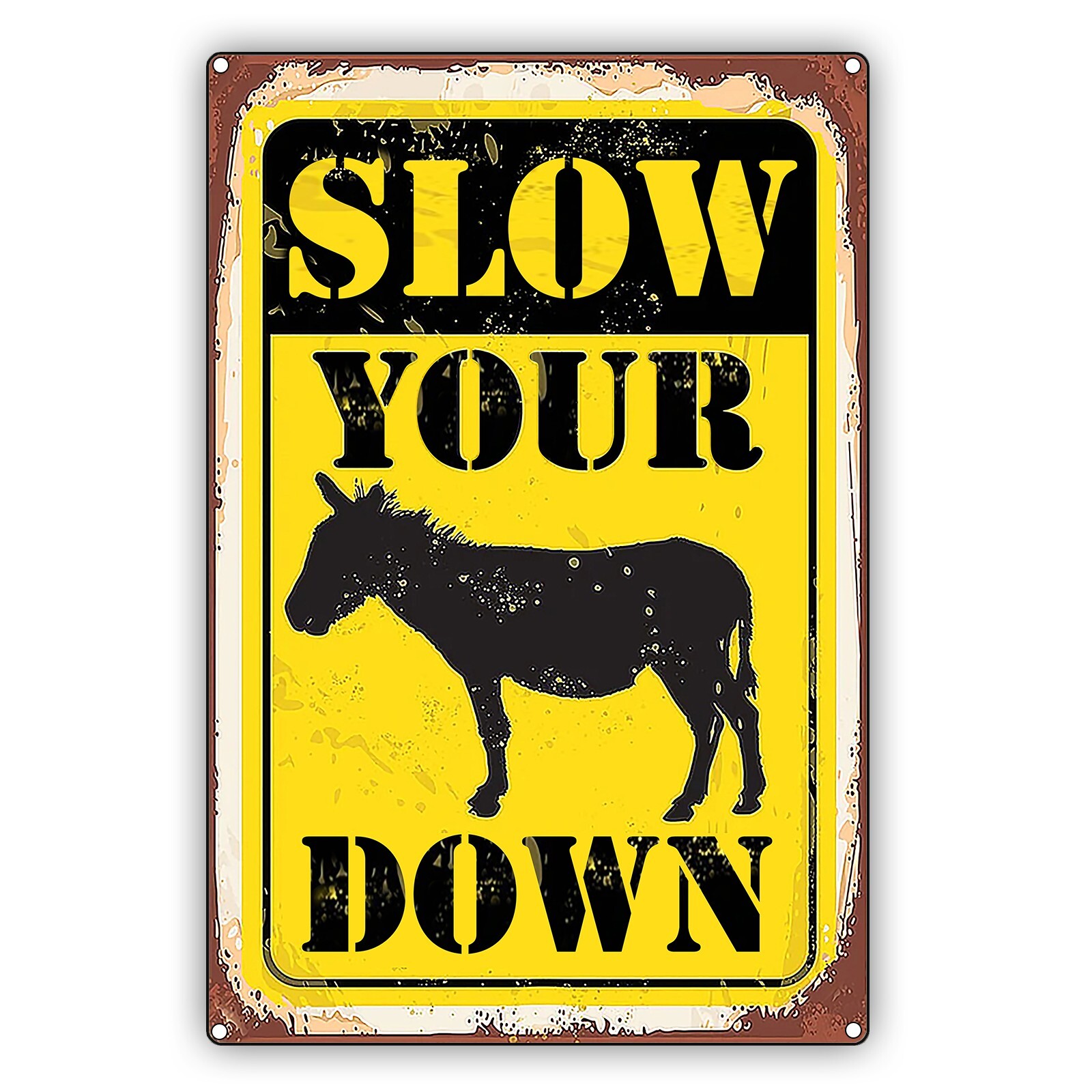 Slow Your Ass Down Vintage Sign Wall Art Décor Aluminum Metal Sign