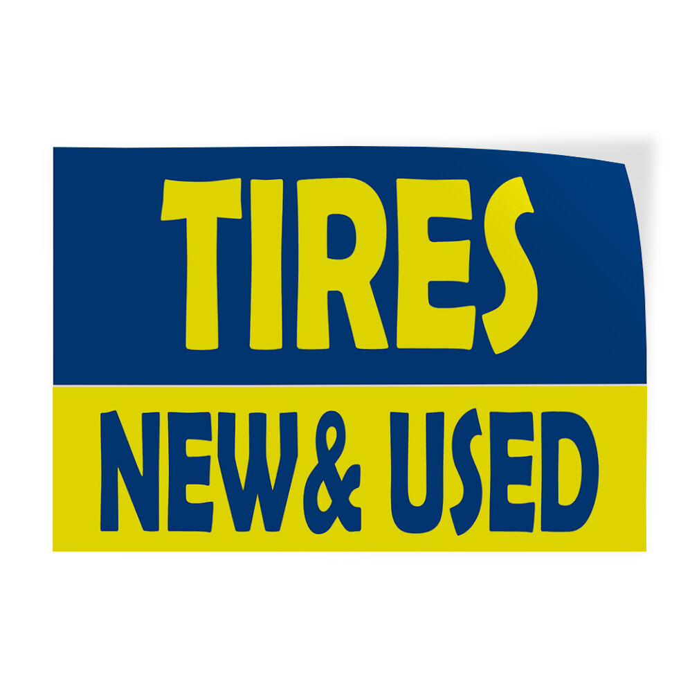 Decal Stickers Tires New and Used Yellow Blue Vinyl Store Sign Label Automotive