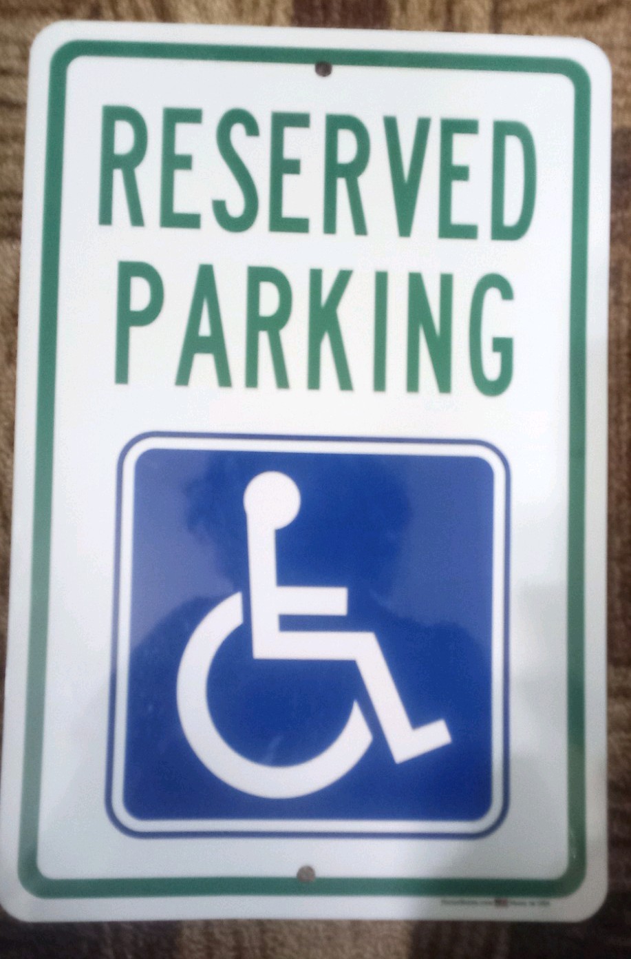 Reserved Parking Handicapped Metal Pre-Drilled Sign White Green Blue