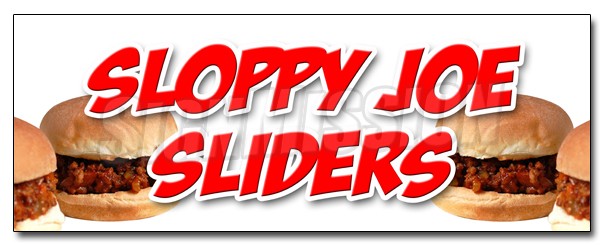 SLOPPY JOE SLIDERS �DECAL sticker beef chicken bun homemade food lunch eat