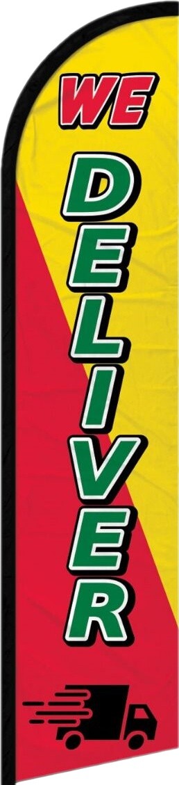 WE DELIVER WINDLESS FEATHER FLAG Tall Curved Top Advertising Banner Sign