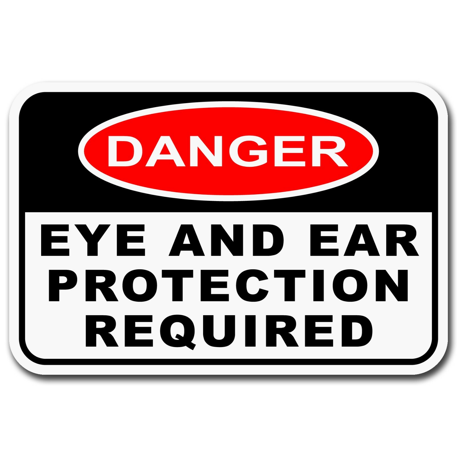 Danger Eye Ear Protection Required – Workplace, Safety, Warning – Aluminum Sign