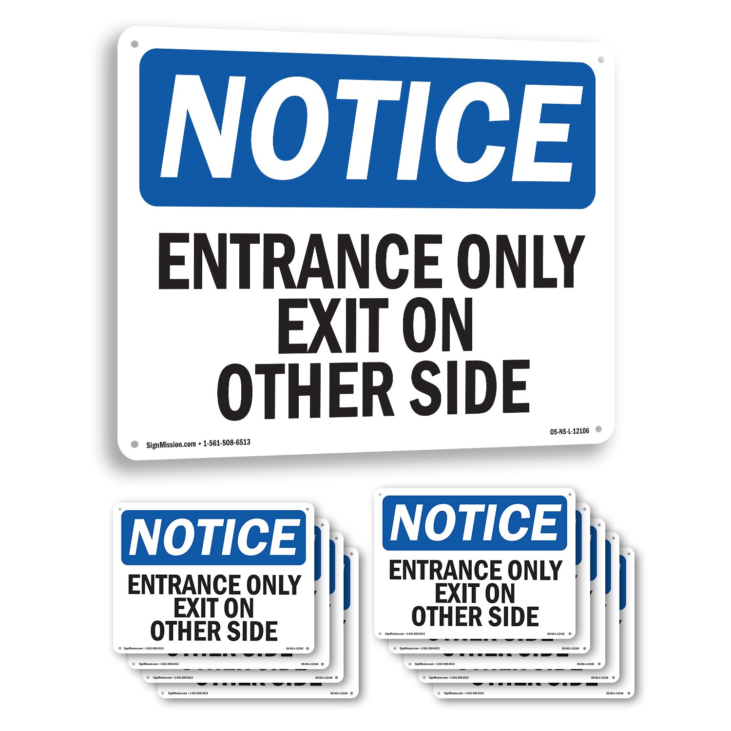 Entrance Only Exit On Other Side OSHA Notice Sign Metal, Decal – 5 or 10 Pack