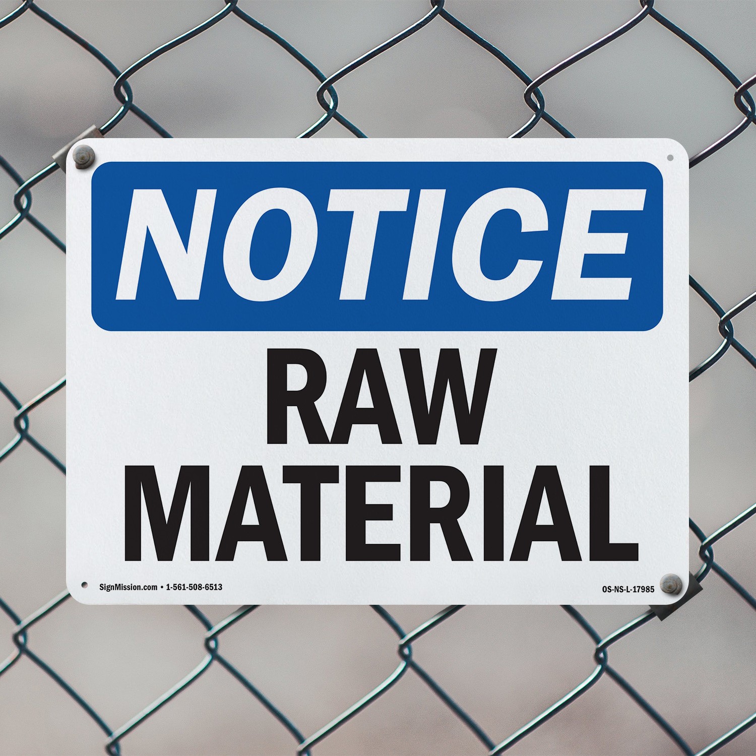 Raw Material OSHA Notice Sign Metal, Plastic, Or Decal – 5 or 10 Pack