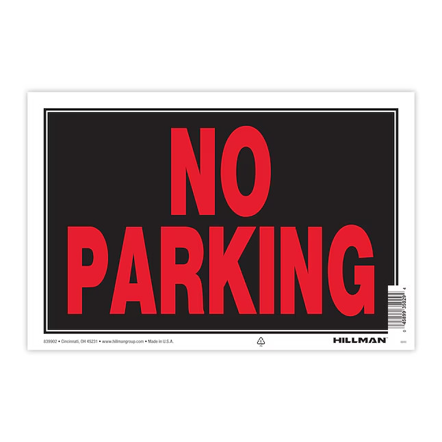 Hillman No Parking 8-in x 12-in Plastic Prohibited Sign